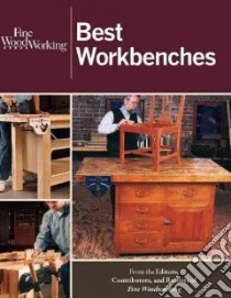 Fine Woodworking Best Workbenches libro in lingua di Fine Woodworking (COR)