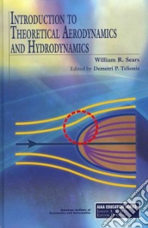 Introduction to Theoretical Aerodynamics and Hydrodynamics libro in lingua di Sears William R., Telionis Demetri P. (EDT)