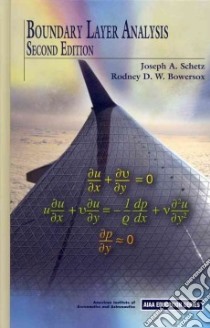 Boundary Layer Analysis libro in lingua di Schetz Joseph A., Bowersox Rodney D.