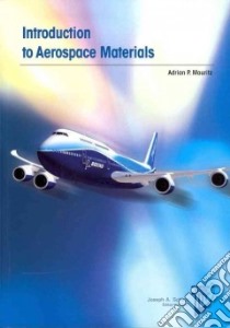 Introduction to Aerospace Materials libro in lingua di Mouritz Adrian P.