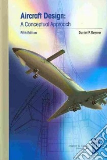 Aircraft Design / RDS-Student libro in lingua di Raymer Daniel P.
