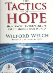 The Tactics of Hope libro in lingua di Welch Wilford