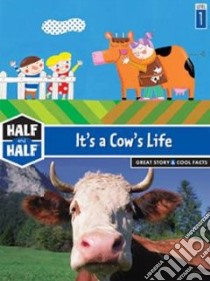 It's a Cow's Life libro in lingua di Gillot Laurence, Scratchy Lili (ILT)