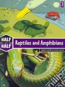 Reptiles and Amphibians libro in lingua di Lambert Christophe, Herve Jane, Doremus Gaetan (ILT)