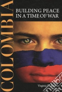 Colombia libro in lingua di Bouvier Virginia M. (EDT)