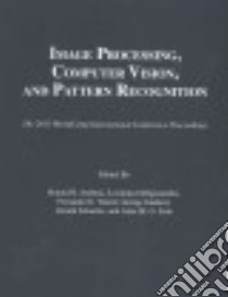 Image Processing, Computer Vision, and Pattern Recognition libro in lingua di Arabnia Hamid R. (EDT), Deligiannidis Leonidas (EDT), Tinetti Fernando G. (EDT), Jandieri George (EDT), Schaefer Gerald (EDT)