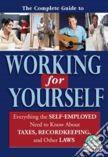 The Complete Guide to Working for Yourself libro in lingua di Williams Beth, Murray Jean