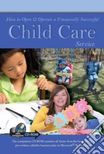 How to Open & Operate a Financially Successful Child Care Service libro in lingua di Musial Tina