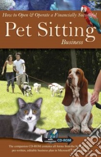 How To Open & Operate a Financially Successful Pet Sitting Business libro in lingua di Duea Angela Williams