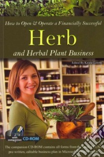 How to Open & Operate a Financially Successful Herb and Herbal Plant Business libro in lingua di Lorette Kristie (EDT)
