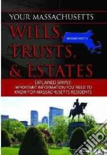 Your Michigan Wills, Trusts, & Estates Explained Simply libro in lingua di Ashar Linda C.