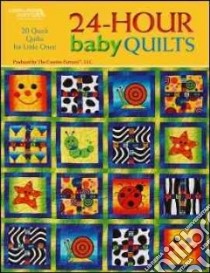 24 Hour Baby Quilts libro in lingua di Causee Linda