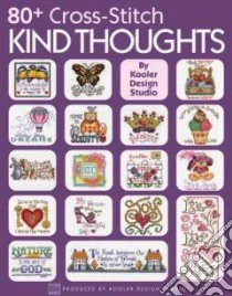 80+ Cross-Stitch Kind Thoughts libro in lingua di Not Available (NA)