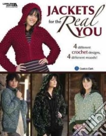 Jackets for the Real You libro in lingua di Coats & Clark Inc. (EDT)