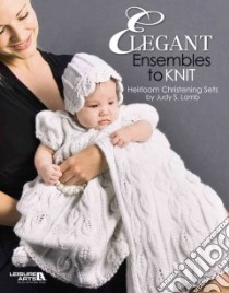 Elegant Ensembles to Knit libro in lingua di Lamb Judy