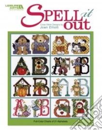 Spell It Out libro in lingua di Elliott Joan A.