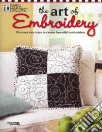 The Art of Embroidery libro in lingua di Engelbreit Mary