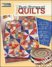Pat Sloan's Fast-forward Quilts libro in lingua di Sloan Pat