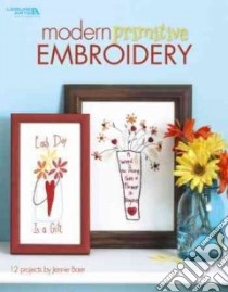 Modern Primitive Embroidery libro in lingua di Baer Jennie