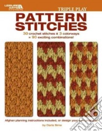 Triple Play Pattern Stitches libro in lingua di Sims Darla