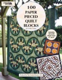 100 Paper Pieced Quilt Blocks libro in lingua di Causee Linda (EDT)