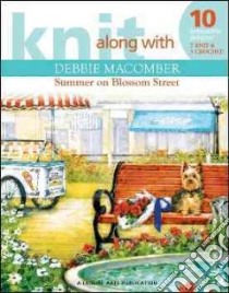 Knit Along With Debbie Macomber libro in lingua di Macomber Debbie