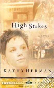 High Stakes libro in lingua di Herman Kathy