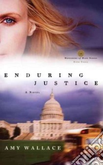 Enduring Justice libro in lingua di Wallace Amy