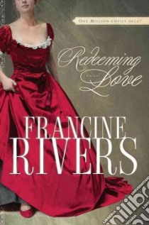 Redeeming Love libro in lingua di Rivers Francine