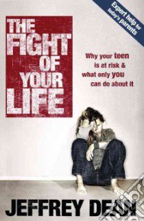 The Fight of Your Life libro in lingua di Dean Jeffrey
