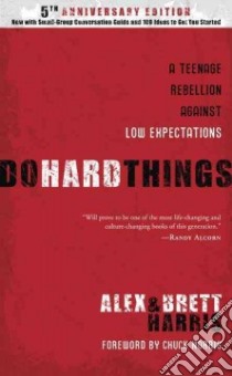 Do Hard Things libro in lingua di Harris Alex, Harris Brett