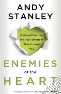 Enemies of the Heart libro in lingua di Stanley Andy
