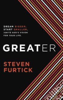 Greater libro in lingua di Furtick Steven