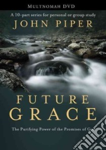 Future Grace libro in lingua di Piper John