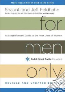 For Men Only libro in lingua di Feldhahn Shaunti, Feldhahn Jeff