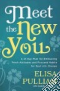 Meet the New You libro in lingua di Pulliam Elisa