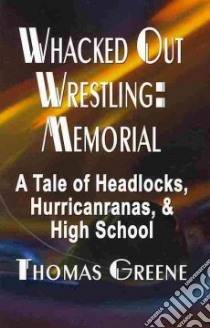 Whacked Out Wrestling libro in lingua