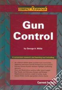 Gun Control libro in lingua di Milite George A.