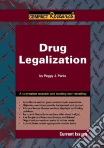 Drug Legalization libro in lingua di Parks Peggy J.