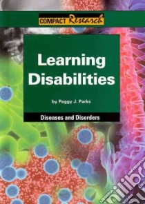Learning Disabilities libro in lingua di Parks Peggy J.