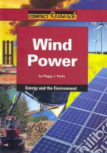 Wind Power libro in lingua di Parks Peggy J.