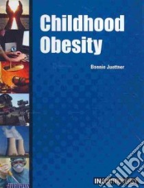 Childhood Obesity libro in lingua di Juettner Bonnie
