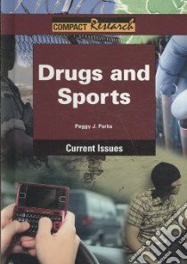 Drugs and Sports libro in lingua di Parks Peggy J.