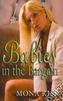 Babies in the Bargain libro in lingua di Risk Mona