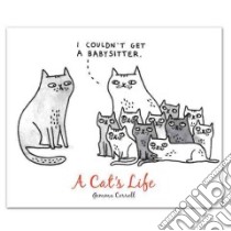 A Cat's Life libro in lingua di Correll Gemma (ILT)
