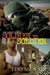 Soldier to Soldier libro in lingua di McNair Edd
