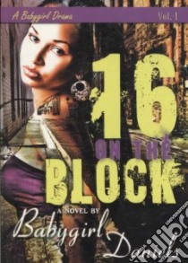 16 On the Block libro in lingua di Daniels Babygirl