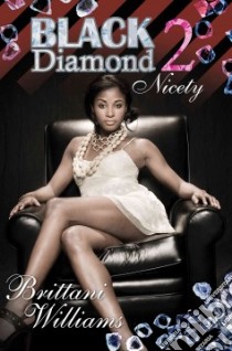 Black Diamond 2 libro in lingua di Williams Brittani