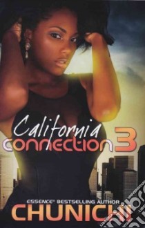 California Connection 3 libro in lingua di Chunichi