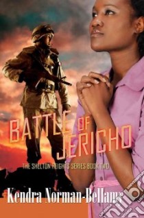 Battle of Jericho libro in lingua di Norman-Bellamy Kendra